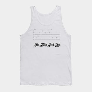 Aint talkin 'bout love guitar tab Tank Top